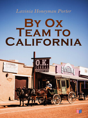 cover image of By Ox Team to California